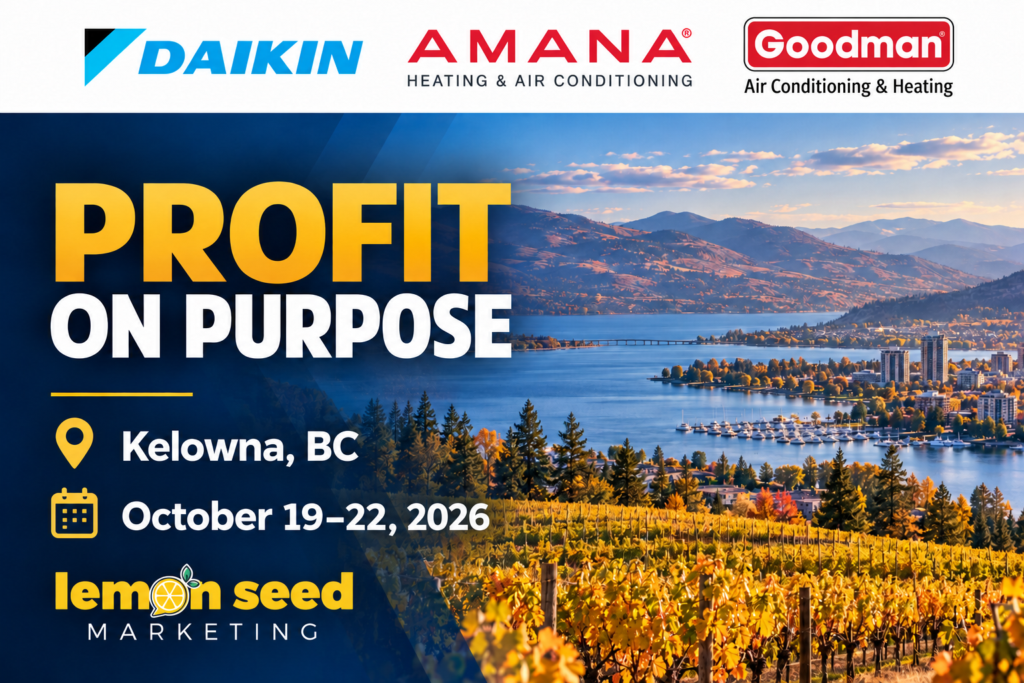 Daikin Profit on Purpose in Kelowna, BC, October 19–22, 2026, with Lemon Seed Marketing.